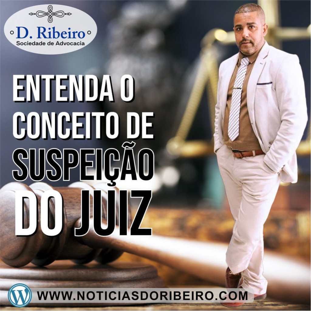 SUSPEIÇÃO DO JUIZ-CONCEITO