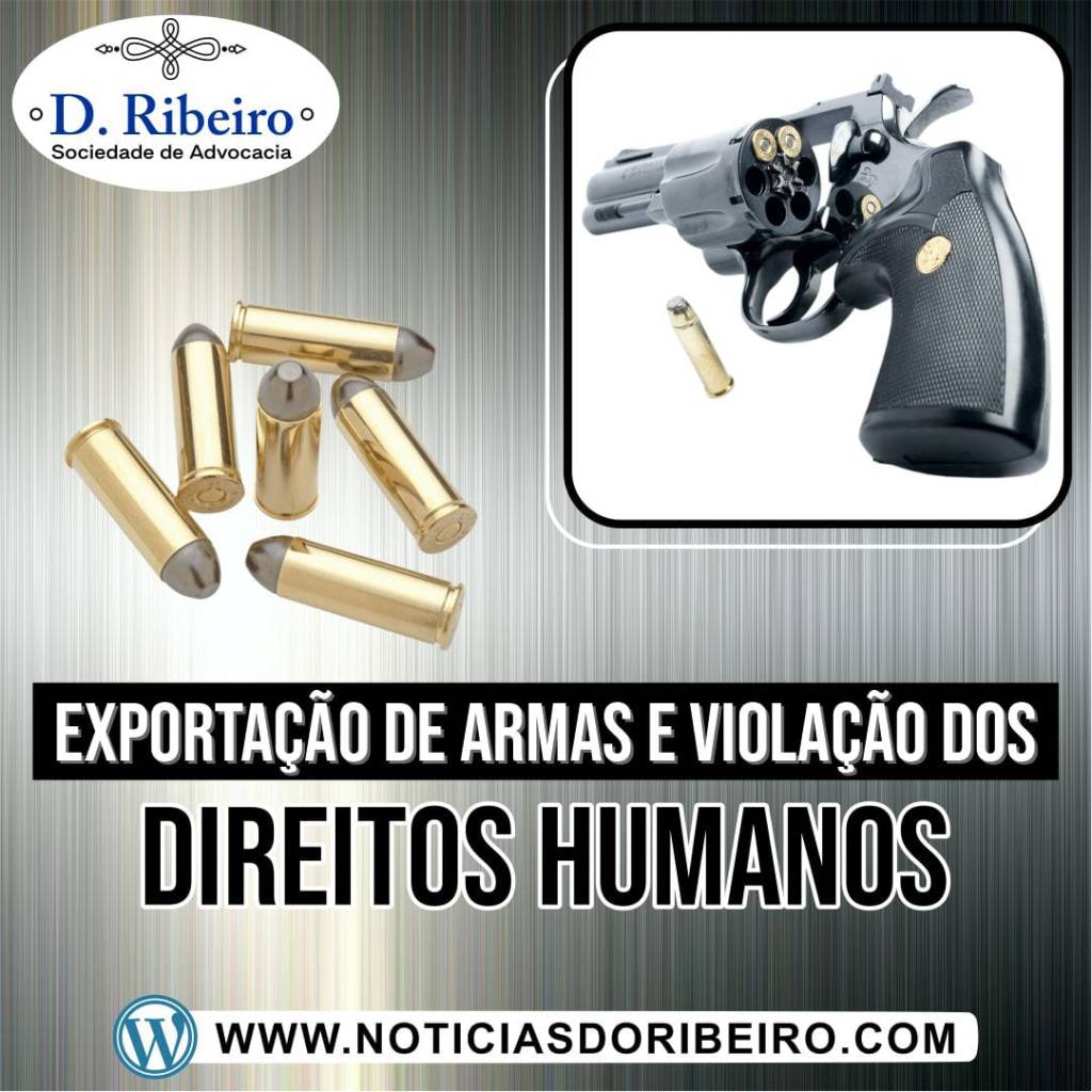 HÁ VIOLAÇÃO DOS DIREITOS HUMANOS QUANTO A EXPORTAÇÃO DE ARMAS NO&nbsp;BRASIL?