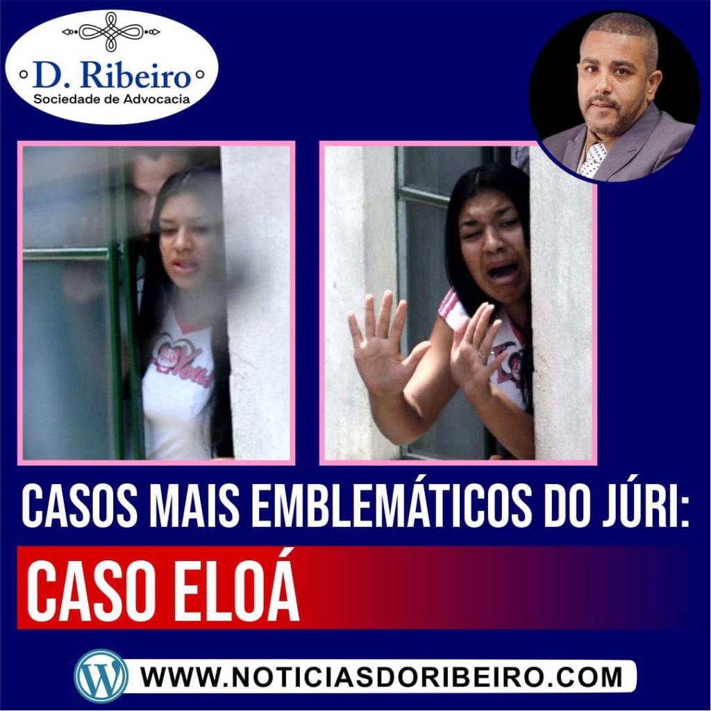 CASOS EMBLEMÁTICOS DO JÚRI – CASO&nbsp;ELOÁ