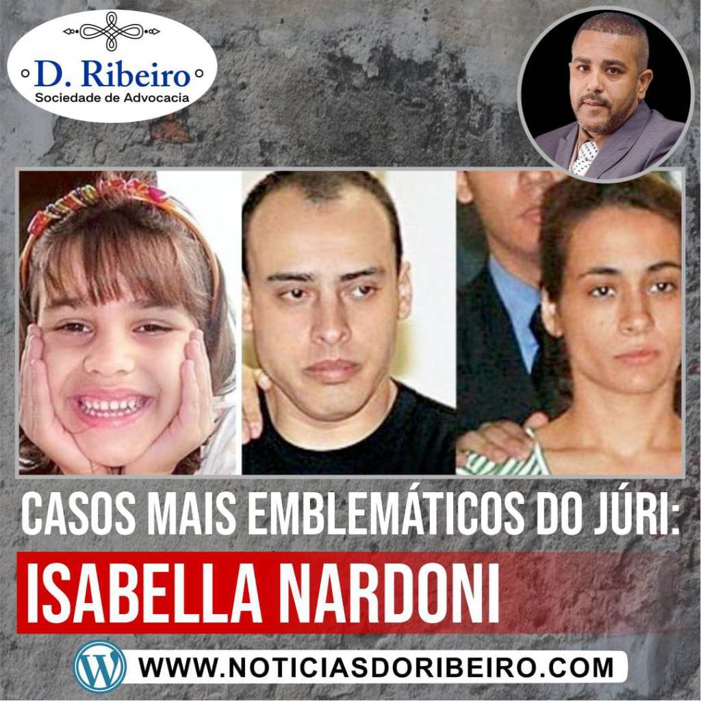 CASOS EMBLEMÁTICOS DO JÚRI – CASO ISABELLA&nbsp;NARDONI