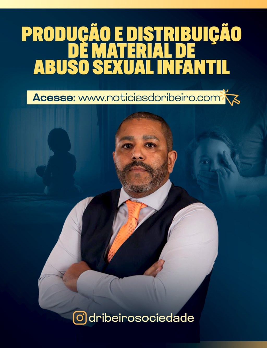 PRODUÇÃO E DISTRIBUIÇÃO DE MATERIAL DE ABUSO SEXUAL&nbsp;INFANTIL