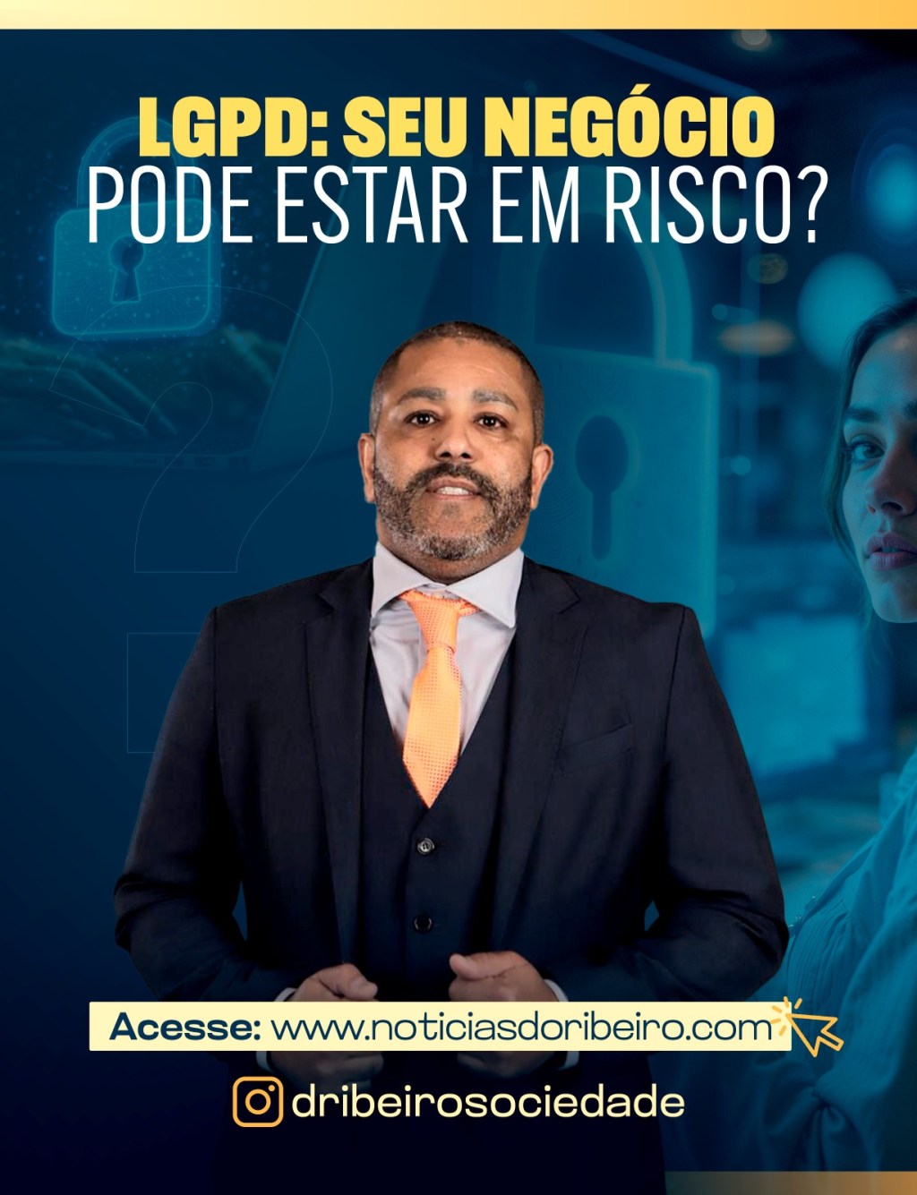 LGPD: SEU NEGÓCIO PODE ESTAR EM&nbsp;RISCO