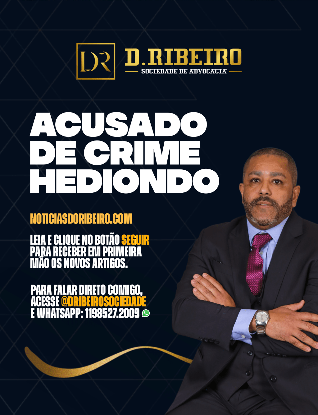 ACUSADO DE CRIME&nbsp;HEDIONDO?