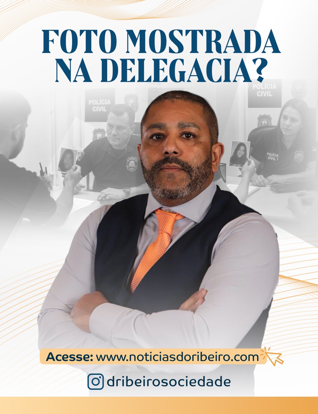 FOTO MOSTRADA NA&nbsp;DELEGACIA?
